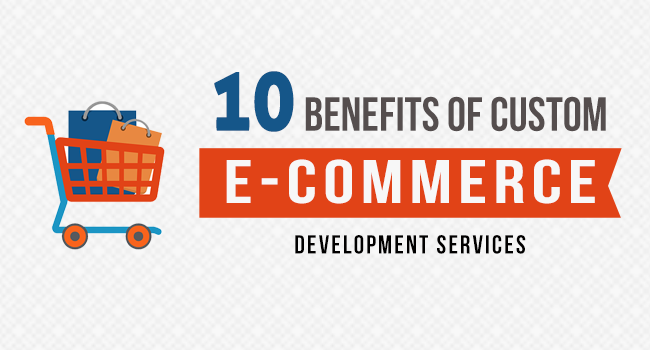 Benefits-of-Custom-eCommerce-Development