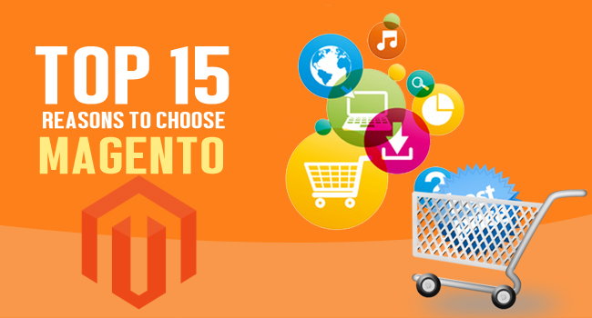reasons to choose Magento eCommerce website