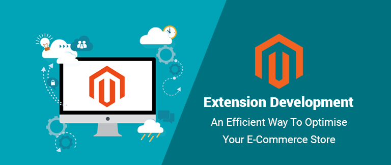 Magento Extension Development – An Efficient Way To Optimise Your E-commerce Store