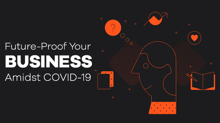 Marketing Strategies to Future-Proof Your Business Amidst Covid-19
